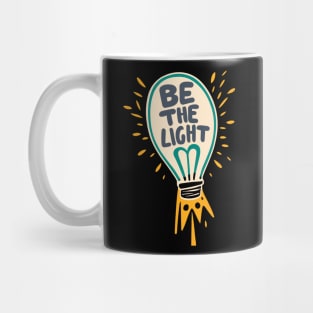 Be The Light - Christian Quote Typography Mug